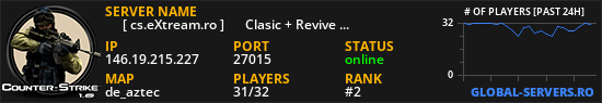 ★   [ cs.eXtream.ro ] ⮞   Clasic + Revive Mode | Free GUN