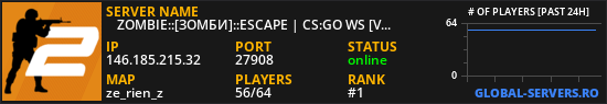 ☣ ZOMBIE::[ЗОМБИ]::ESCAPE | CS:GO WS [VIP] ☣